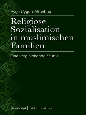 cover image of Religiöse Sozialisation in muslimischen Familien